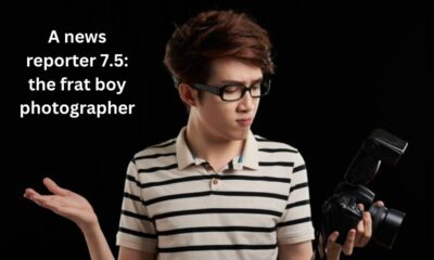 news reporter 7.5: the frat boy photographer